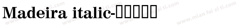 Madeira italic字体转换